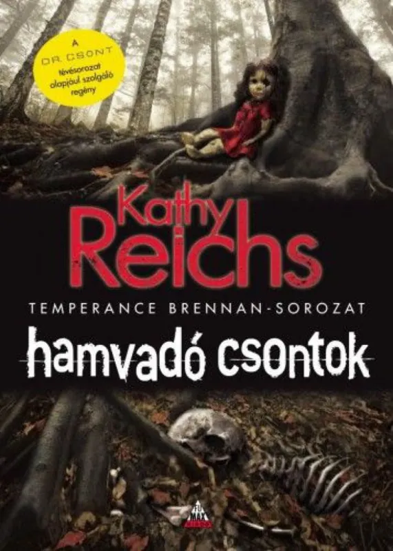 Bestseller Hamvadó csontok - Temperance Brennan - sorozat 10.