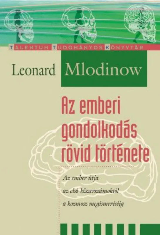 Utolsó esély Az emberi gondolkodás rövid története - Az ember útja az első kőszerszámoktól a kozmosz megismeréséig