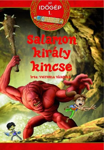 Salamon király kincse - Az időgép 1. Azonnal elérhető