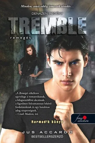 Akció Tremble - Remegés - Touch 3.