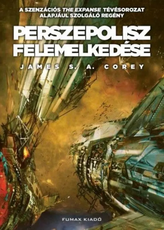 Vedd meg most Perszepolisz felemelkedése - A Térség 7. kötet