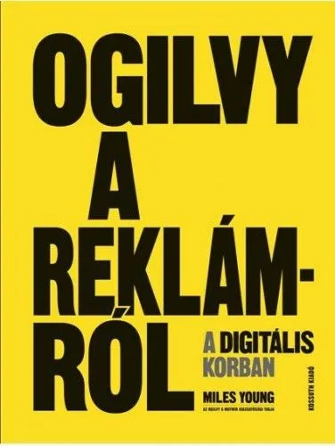 Végkiárusítás Ogilvy a reklámról a digitális korban
