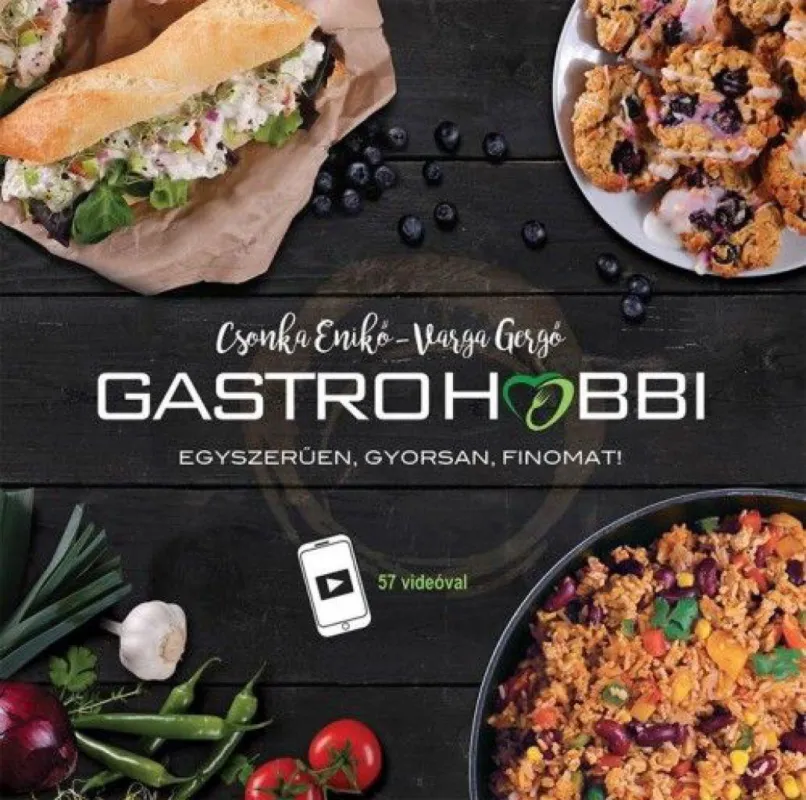 Végkiárusítás GastroHobbi - Egyszerűen, gyorsan, finomat!