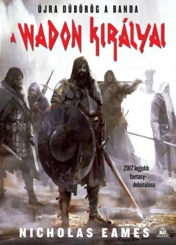 Vedd meg most A Wadon királyai