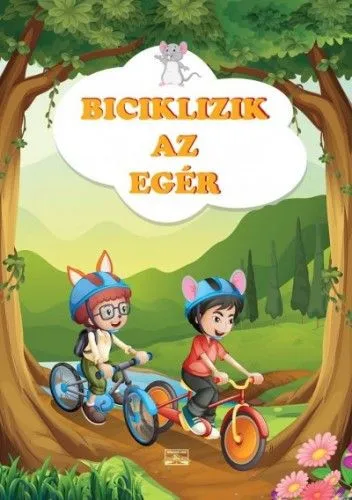 Biciklizik az egér Ne maradj le