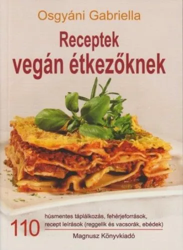 Akció Receptek vegán étkezőknek
