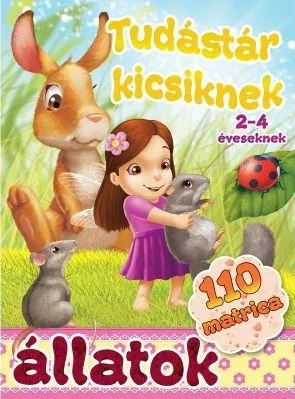 Állatok - Tudástár kicsiknek + 110 matrica Expressz kézbesítés