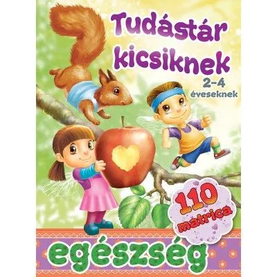Biztonságos fizetés Egészség - Tudástár kicsiknek + 110 matrica
