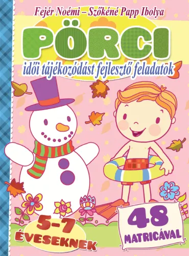 Árcsökkenés Pörci - Idői tájékozódést fejlesztő feladatok