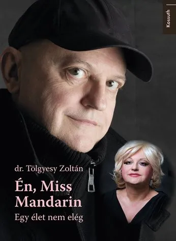 Én, Miss Mandarin - Egy élet nem elég Kedvezményes ár