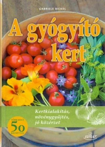 Ajánlat Gyógyító kert