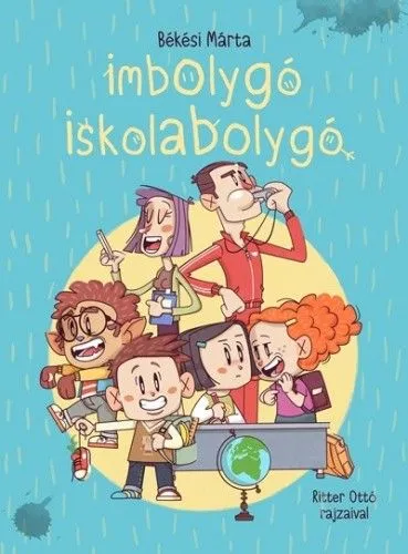 Gyors szállítás Imbolygó iskolabolygó - Versek a suliról