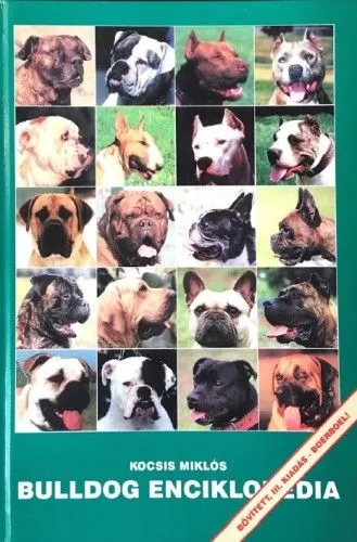Olcsó Bulldog enciklopédia - Bővített, III. kiadás - A bulldog-család tagjainak története