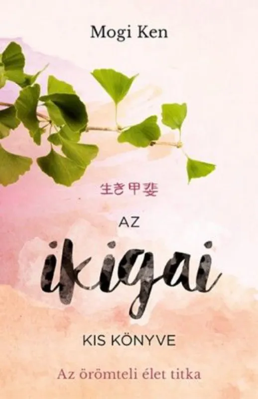 Különleges ajánlat Az ikigai kis könyve - Az örömteli élet titka
