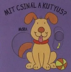 Mit csinál a kutyus? Exkluzív ajánlat