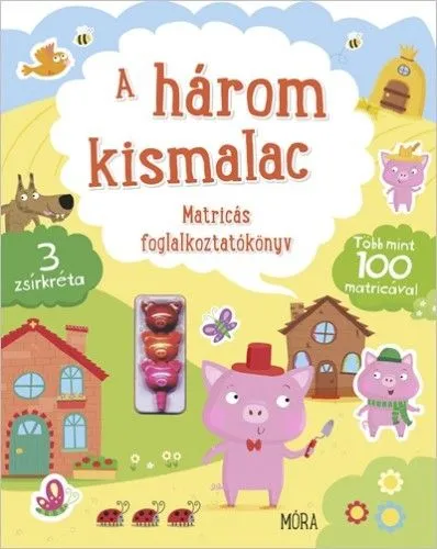 A három kismalac - Matricás foglalkoztatókönyv Újdonság