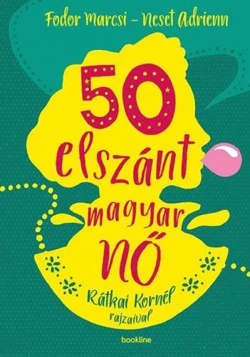 Azonnali szállítás 50 elszánt magyar nő