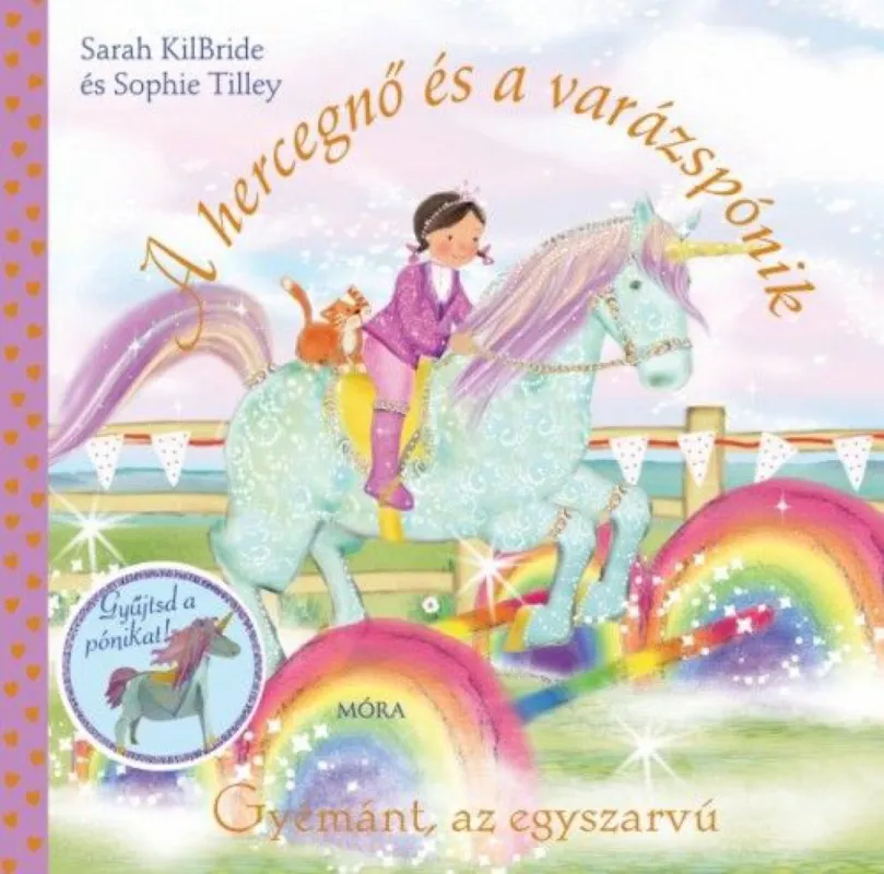 Gyémánt, az egyszarvú - A hercegnő és a varázspónik Különleges ajánlat