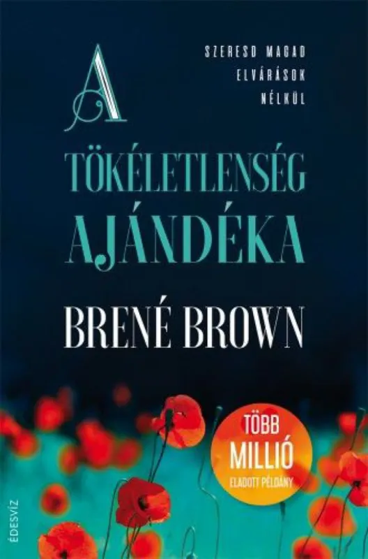 Exkluzív ajánlat A tökéletlenség ajándéka