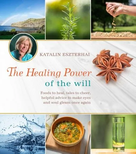 The Healing Power of the Will Kihagyhatatlan ajánlat