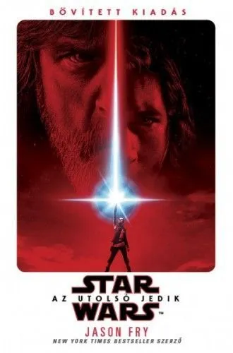 Star Wars: Az utolsó Jedik – filmregény – kemény kötés Exkluzív ajánlat