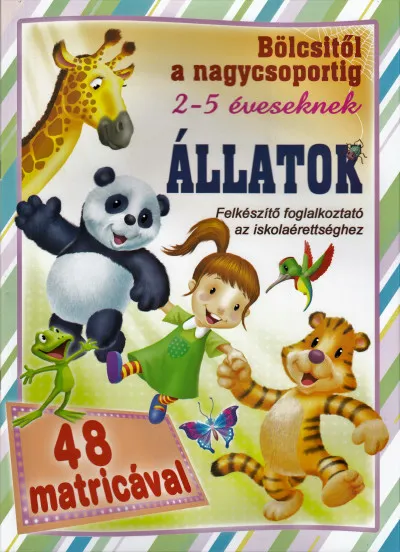 Állatok - Felkészítő foglalkoztató az iskolaérettséghez Rendeld meg most