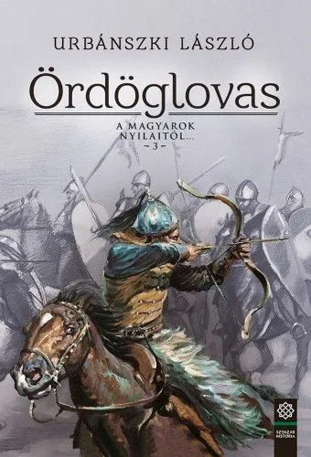 Gyors szállítás Ördöglovas - A magyarok nyilaitól… 3.