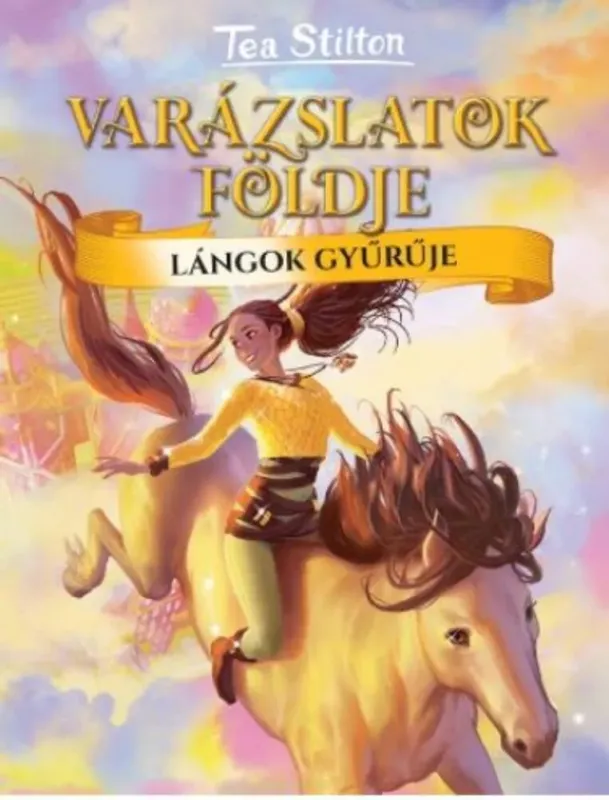 Biztonságos vásárlás Tea Stilton - Varázslatok földje - Lángok Gyűrűje