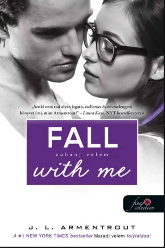 Várok rád 4. - Fall with Me - Zuhanj velem - Jennifer L Armentrout Prémium