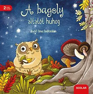 A bagoly altatót huhog Akciós ár