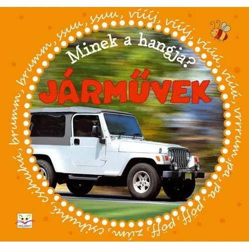 Minek a hangja? Járművek Árcsökkenés