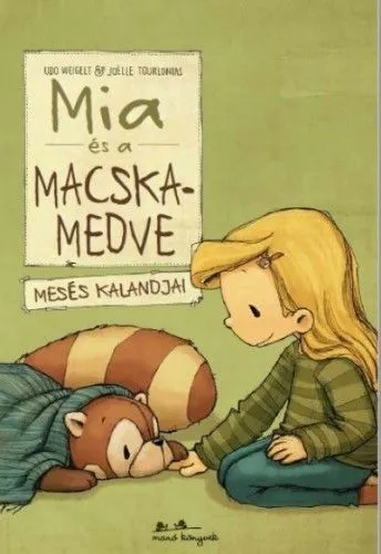 Szuper akció Mia és a macskamedve mesés kalandjai