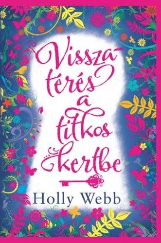 Visszatérés a titkos kertbe Legkelendőbb