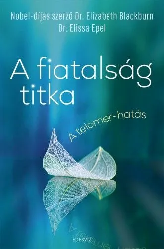 Alacsony ár A fiatalság titka - A Telomer-hatás