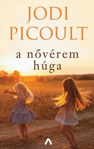 Utolsó esély A nővérem húga