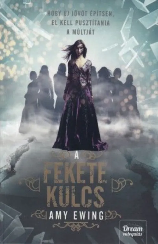 A fekete kulcs - The Jewel-trilógia 3. rész Ajánlat