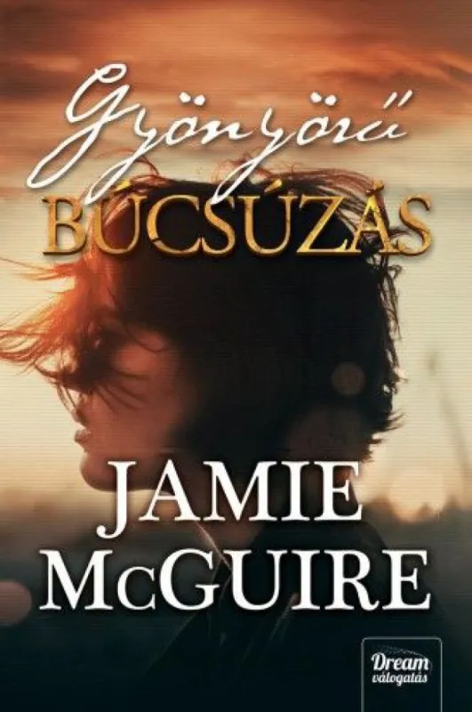 Olcsóbb Gyönyörű búcsúzás