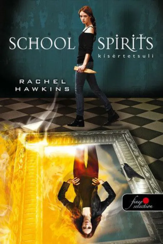 School Spirits - Kísértetsuli - Hex Hall spin off Ajánlat