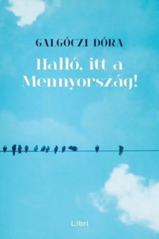 Gyors szállítás Halló, itt a Mennyország!