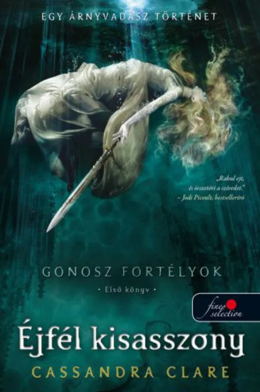 Gonosz fortélyok 1. - Lady Midnight - Éjfél kisasszony - kemény kötés Újdonság