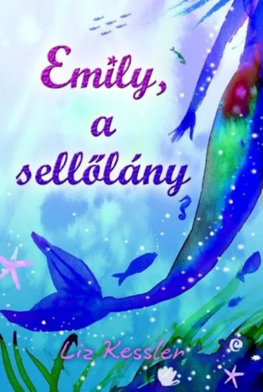 Árcsökkenés Emily, a sellőlány - Emily 1.