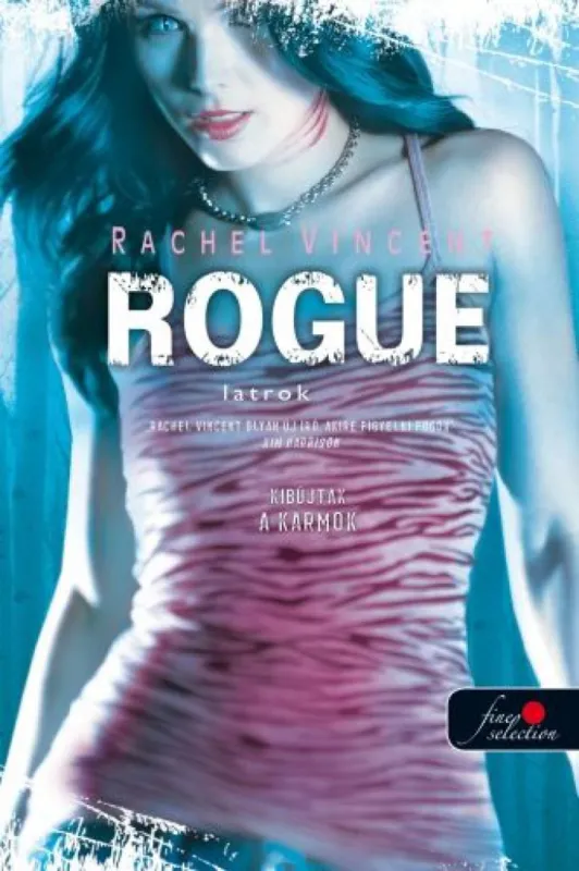 Biztonságos vásárlás Rogue - Latrok - Vérmacskák 2.