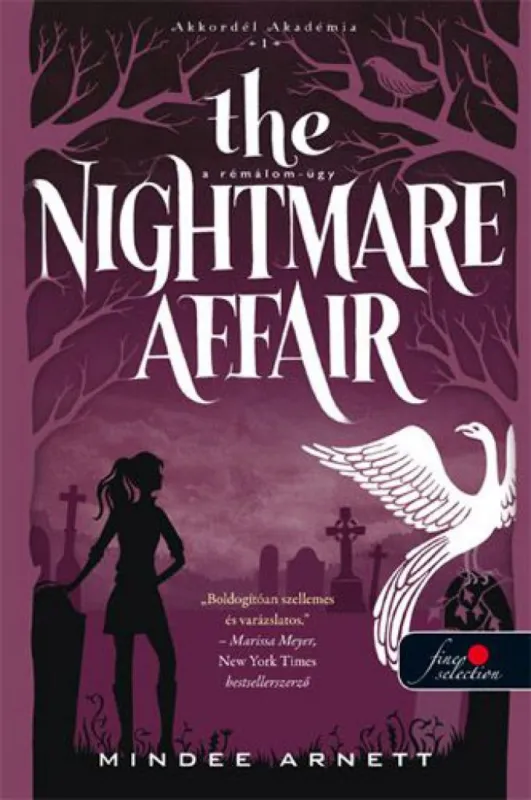 Gyors szállítás The Nightmare Affair - A Rémálom-ügy (Akkordél Akadémia 1.)