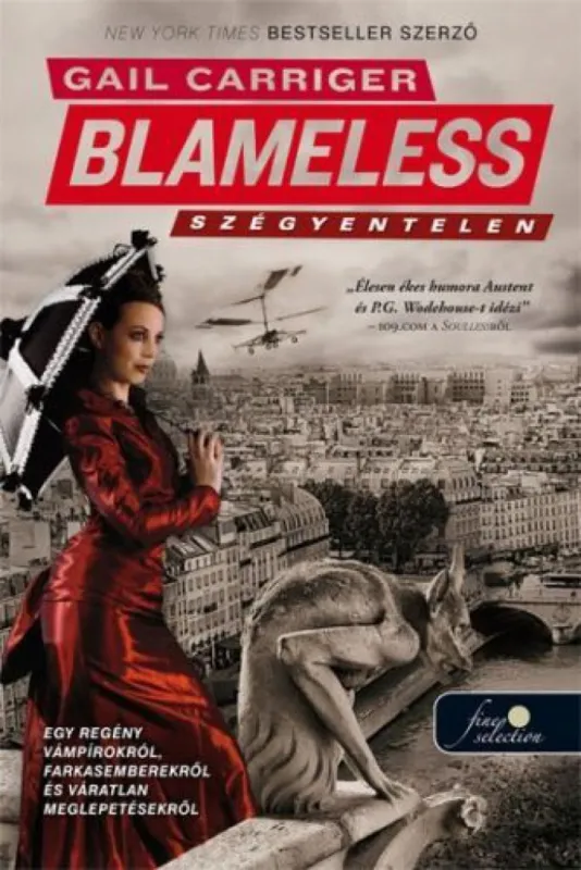Kedvezményes ár Blameless - Szégyentelen (Napernyő protektorátus 3.)