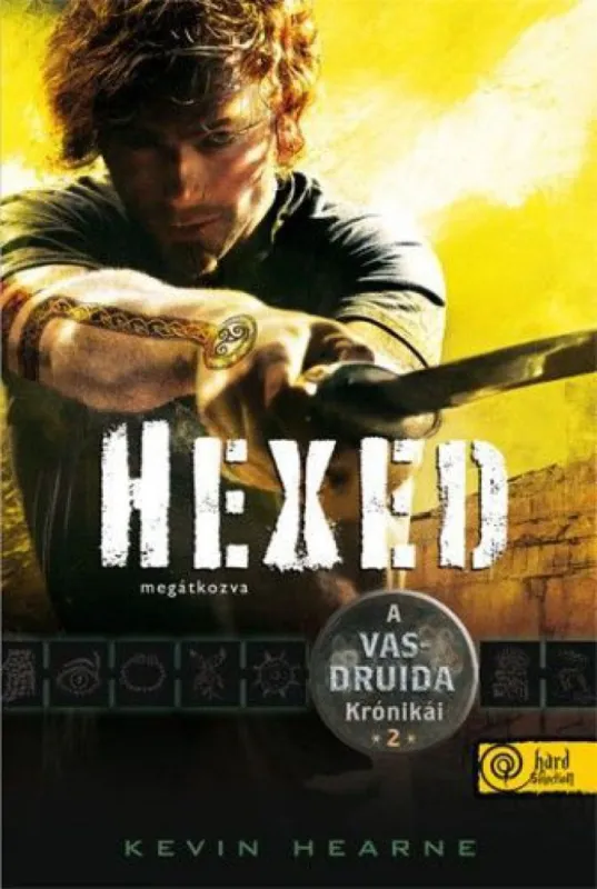 Biztonságos fizetés Hexed - Megátkozva - A Vasdruida Krónikái 2.