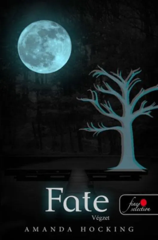 Fate - Végzet - A vér szava 2. Azonnal elérhető