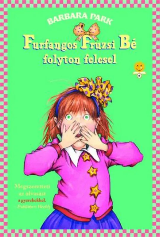 Furfangos Fruzsi Bé folyton felesel - Furfangos Fruzsi Bé 3. Biztonságos vásárlás