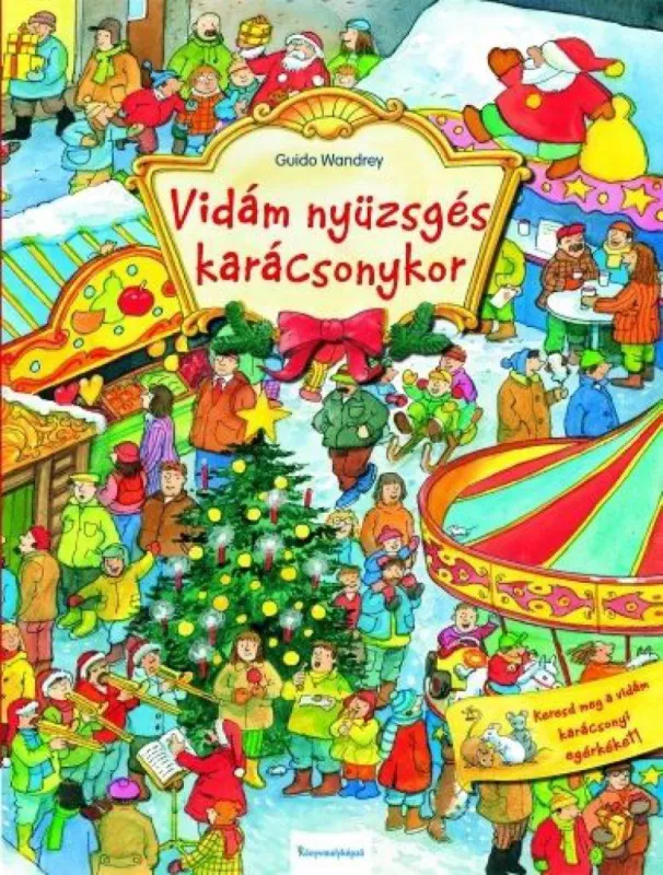 Vidám nyüzsgés karácsonykor Biztonságos fizetés