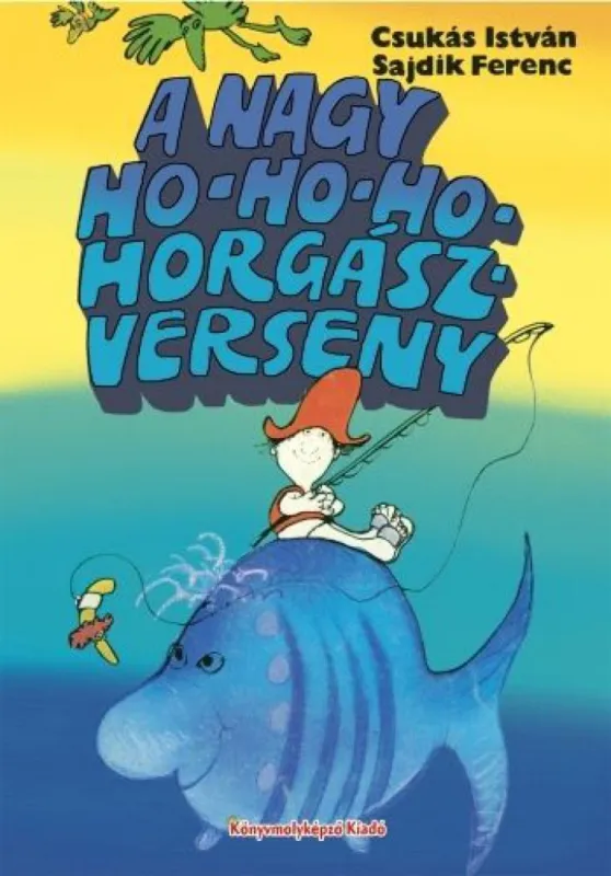 A nagy ho-ho-ho-horgászverseny Kedvezmény