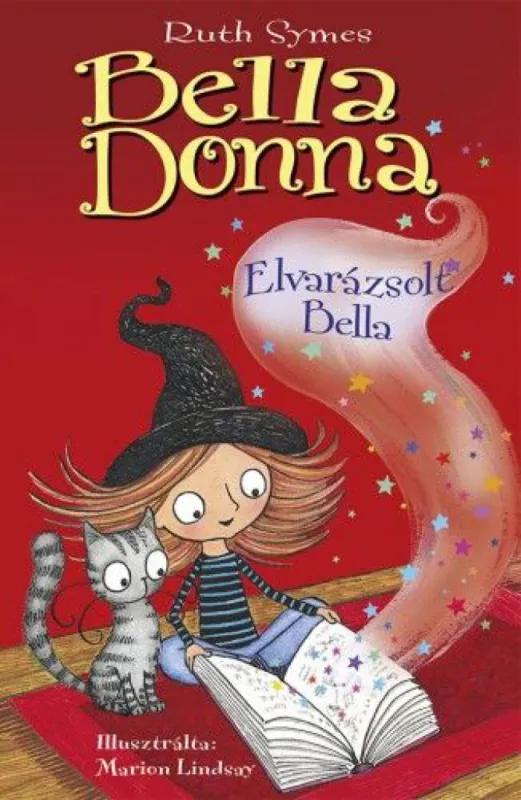 Bella Donna 6. - Elvarázsolt Bella Azonnal elérhető